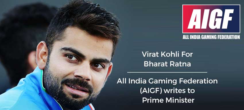 Virat Kohli for Bharat Ratna - All India Gaming Federation (AIGF) writes to Prime Minister to recognise Indian Skipper's efforts.