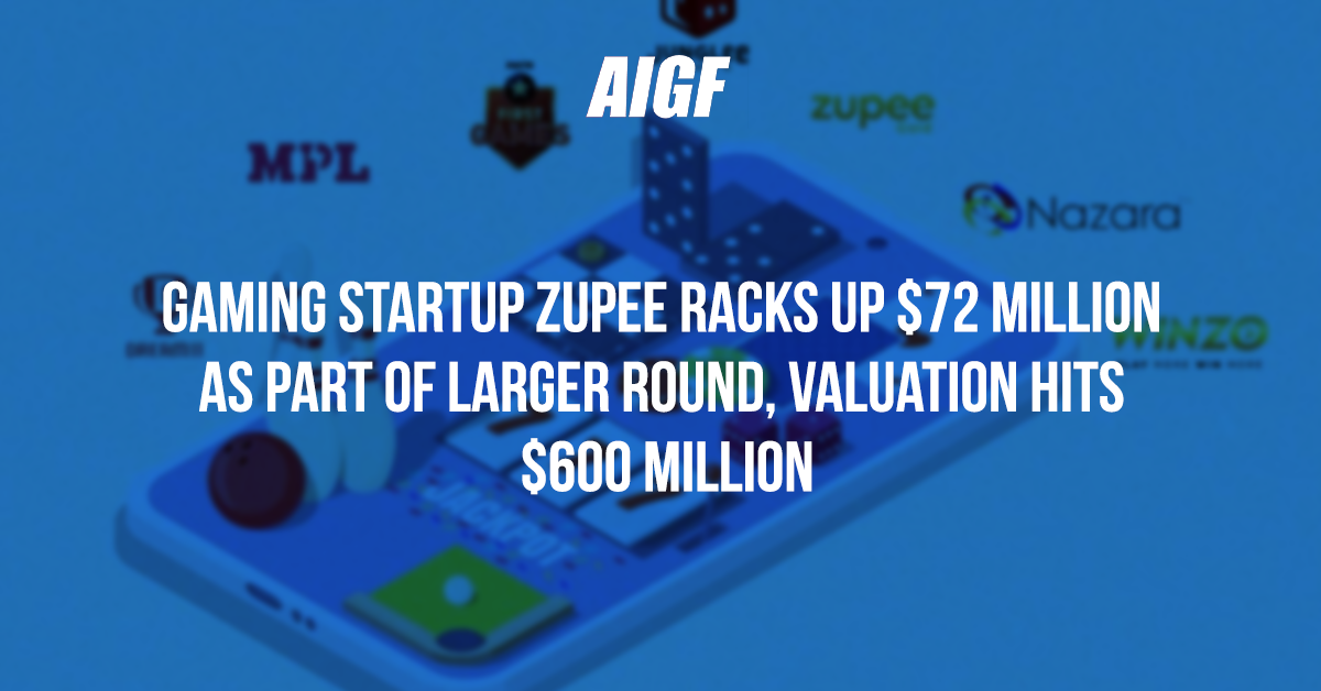 Gaming Startup Zupee Racks Up $72 Million As Part Of Larger Round, Valuation Hits $600 Million