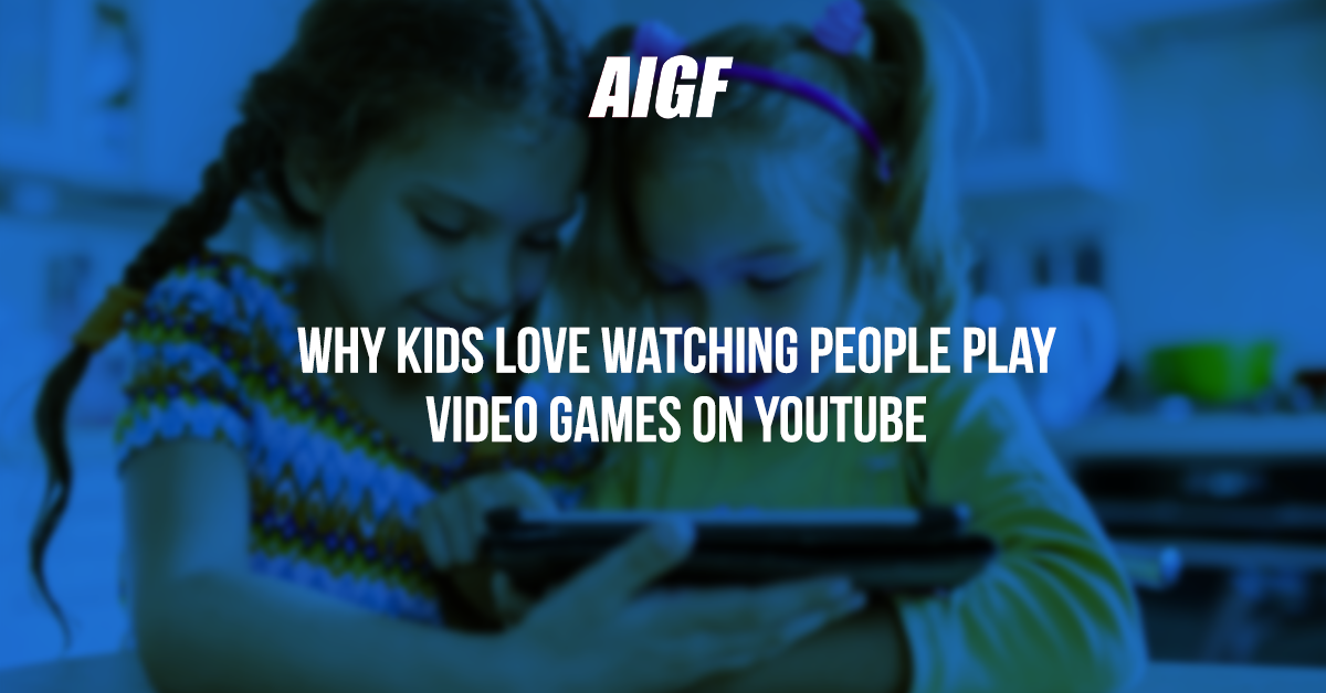 Why Kids Love Watching People Play Video Games on YouTube