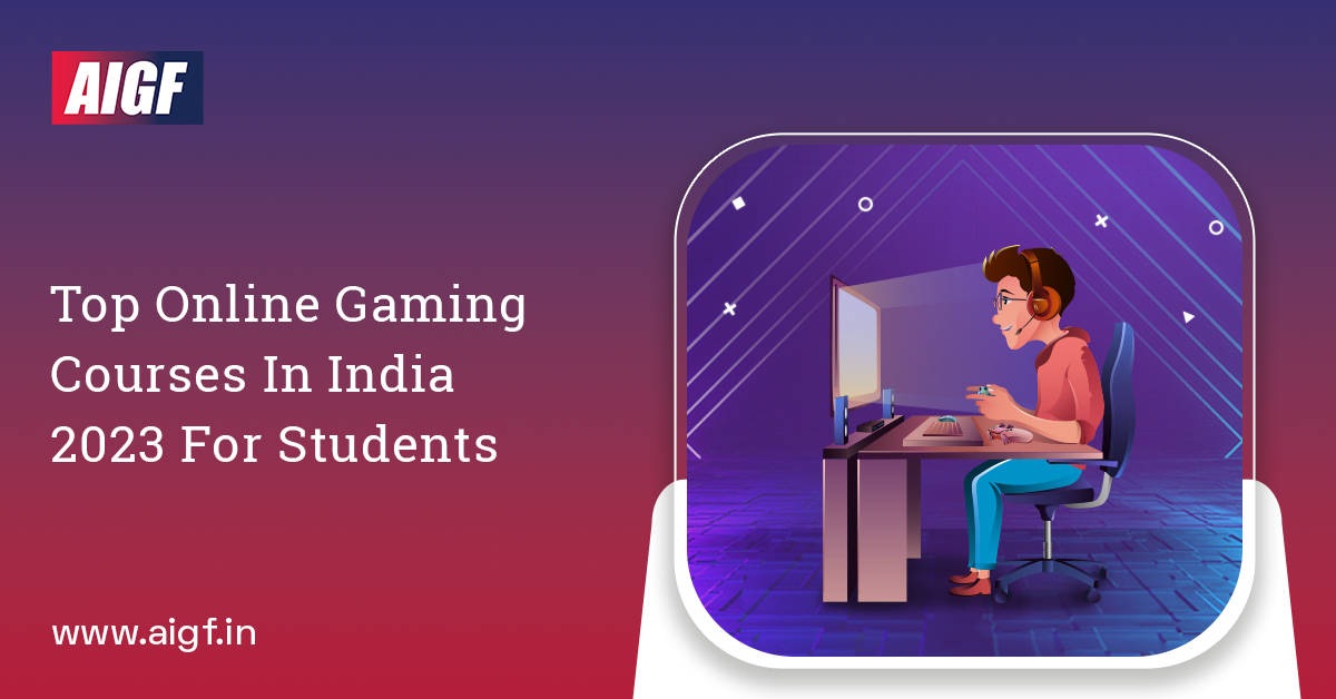 Top Online Gaming Courses In India 2023 For Students