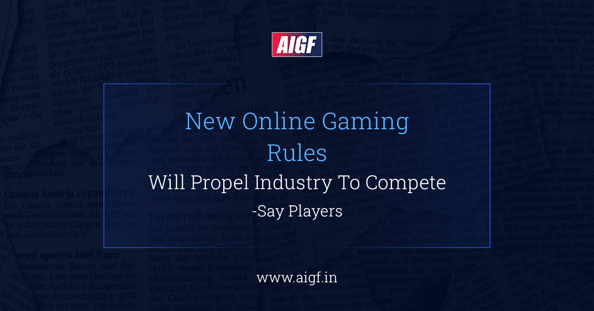 New Online Gaming Rules Will Propel Industry To Compete Globally- Say Players